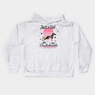 Just A Girl Who Loves Dachshunds Kids Hoodie